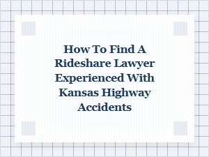 How to Find a Kansas Rideshare Accident Lawyer