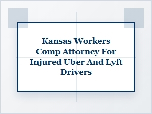 Finding a Kansas Rideshare Workers Comp Attorney