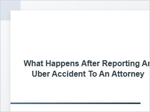 What to Do After Reporting an Uber Accident